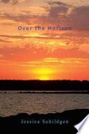 Over the Horizon