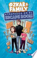 Ozkar e hijas. Escape Room