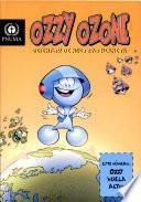 Ozzy Ozone- Defensor de nuestro planeta