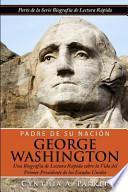 Padre De Su Nacion - George Washington