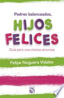 Padres balanceados, hijos felices
