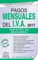 PAGOS MENSUALES DEL IVA 2017