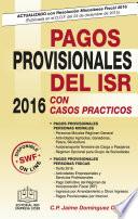 Pagos Provisionales del ISR 2016
