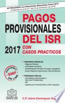 PAGOS PROVISIONALES DEL ISR 2017
