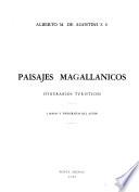 Paisajes magallánicos, itinerarios turísticos
