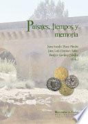 PAISAJES, TIEMPOS Y MEMORIA