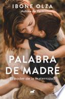 Palabra de madre