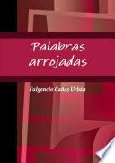 Palabras arrojadas