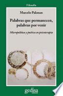 Palabras que permanecen, palabras por venir