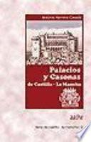 Palacios y casonas de Castilla-La Mancha