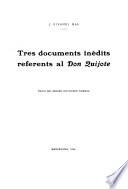 Pamphlet Collection on Literature and Related Topics: Tres documents inèdits referents al Don Quijote