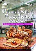 PANADERÍA Y PASTELERÍA COMERCIAL