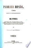 Panorama Española, crónica contemporanéa. Obra pintoresca con 30 láminas ... destinada á esponer todos los acontecimientos políticos desde octubre de 1832 hasta nuestros dias ... por una reunion de amigos colaboradores