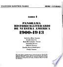 Panorama histórico-literario de nuestra América: 1900-1943