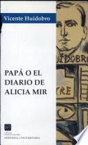 Papá, o, El diario de Alicia Mir