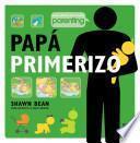 Papa Primerizo
