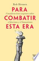 Para combatir esta era