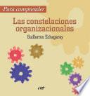 Para comprender las constelaciones organizacionales