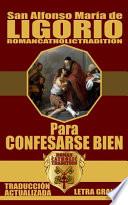 PARA CONFESARSE BIEN (Traducido)