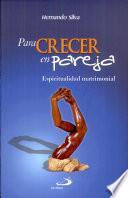 Para crecer en pareja 1a. ed.
