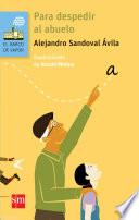 Para despedir al abuelo