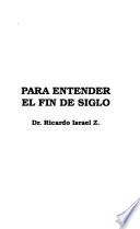 Para entender el fin de siglo