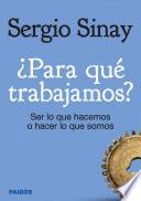 ¿Para qué trabajamos?