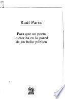 Para que un poeta lo escriba en la pared de un baño público
