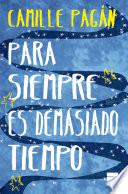Para siempre es demasiado tiempo