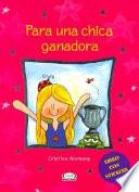 Para una chica ganadora
