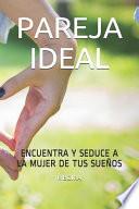 Pareja Ideal