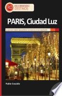 Paris, Ciudad Luz
