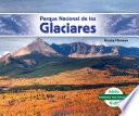 Parque Nacional de Los Glaciares (Glacier National Park)