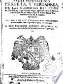 Parte veintecinco perfeta y verdadera de las comedias del Fénix de España frey Lope Félix de Vega Carpio...