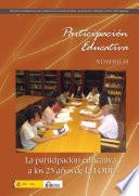 Participación educativa nº 14. Revista cuatrimestral del Consejo Escolar del Estado. La participación educativa a los 25 años de la LODE