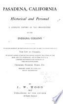 Pasadena, California, Historical and Personal