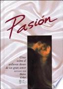 Pasion / Passion
