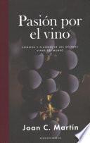 Pasion Por el Vino
