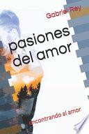 pasiones del amor