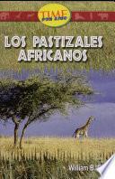 Pastizales africanos: Fluent Plus (Nonfiction Readers)