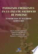 Patógenos emergentes en la línea de sacrificio de porcino