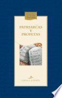 Patriarcas y profetas