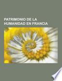 Patrimonio de la Humanidad en Francia