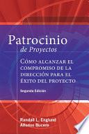Patrocinio de Proyectos (Project Sponsorship - Second Edition)