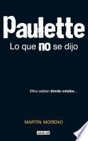 Paulette. Lo que no se dijo