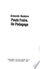 Paulo Freire, un pedagogo