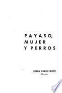 Payaso, mujer y perros