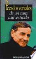 Pecados veniales de un cura asilvestrado