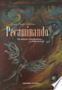Pecaminando. De amores clandestinos y otros cuentos