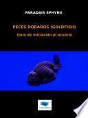 Peces dorados (goldfish)